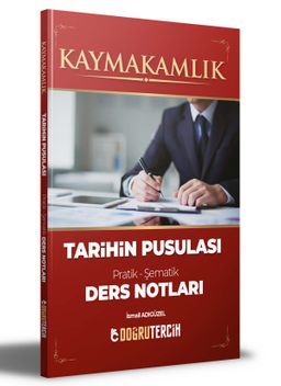 Kaymakamlık Tarihin Pusulası Ders Notları 