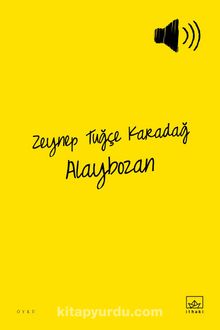 Alaybozan - Zeynep Tuğçe Karadağ
