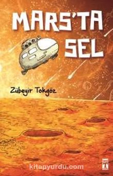 Mars'ta Sel - Zübeyir Tokgöz
