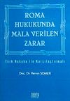 Roma Hukukunda Mala Verilen Zarar