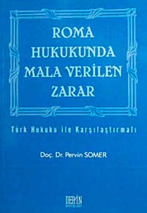 Roma Hukukunda Mala Verilen Zarar