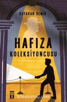 Hafıza Koleksiyoncusu - Kayahan Demir