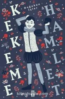 Kekeme Hamlet - Doğukan İşler