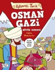 Osman Gazi & Büyük Kurucu - Metin Özdamarlar