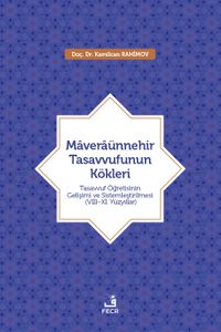 Maveraünnehir Tasavvufunun Kökleri