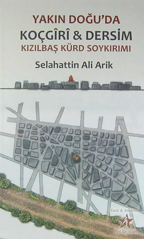Yakın Doğu'da Koçgiri-Dersim & Kızılbaş Kürd Sorkırımı