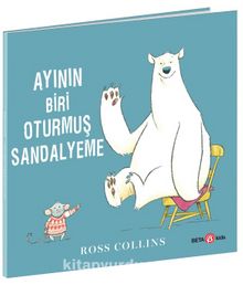 Ayının Biri Oturmuş Sandalyeme - Ross Collins