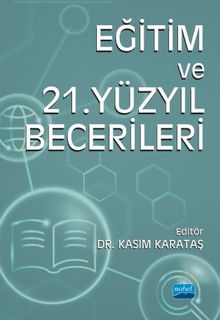 Eğitim ve 21 .Yüzyıl Becerileri