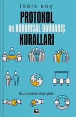 Protokol ve Kurumsal Davranış Kuralları