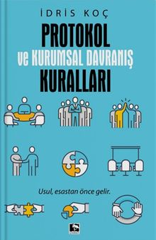 Protokol ve Kurumsal Davranış Kuralları