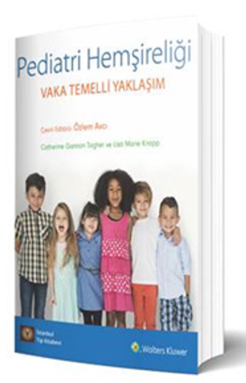 Pediatri Hemşireliği & Vaka Temelli Yaklaşım