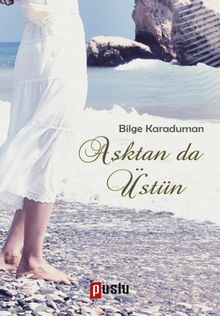 Aşktan da Üstün