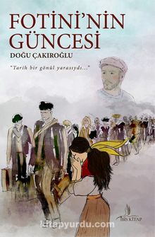 Fotini’nin Güncesi - Doğu Çakıroğlu