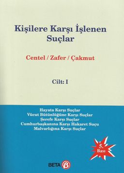 Kişilere Karşı İşlenen Suçlar Cilt:1