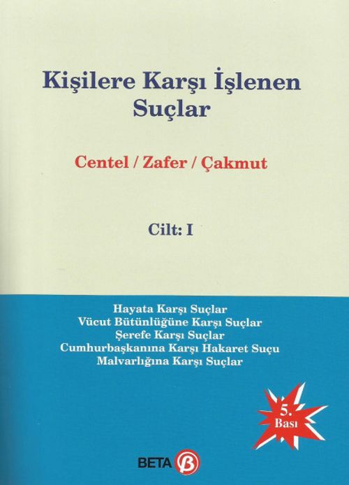 Kişilere Karşı İşlenen Suçlar Cilt:1