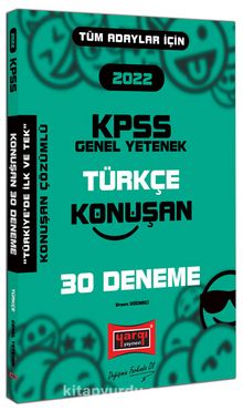 2022 KPSS Tüm Adaylar İçin Genel Yetenek Türkçe Konuşan 30 Deneme - Ersen Döğmeci