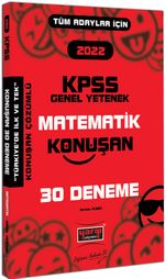 2022 KPSS Tüm Adaylar İçin Genel Yetenek Matematik Konuşan 30 Deneme