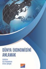 Dünya Ekonomisini  Anlamak