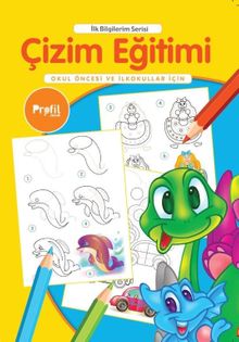 Çizim Eğitimi / İlk Bilgilerim Serisi