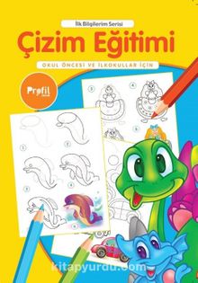 Çizim Eğitimi / İlk Bilgilerim Serisi - Yavuz Erdoğan