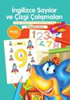 İngilizce Sayılar ve &Ccedil;izgi &Ccedil;alışmaları / İlk Bilgilerim Serisi