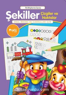 Şekiller Çizgiler ve Noktalar / İlk Bilgilerim Serisi - Yavuz Erdoğan
