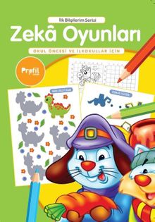 Zeka Oyunları / İlk Bilgilerim Serisi