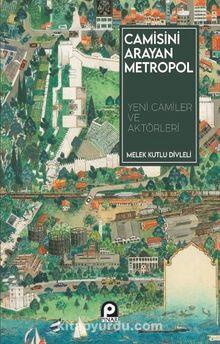 Camisini Arayan Metropol - Melek Kutlu Divleli