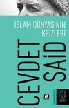 İslam D&uuml;nyasının Krizleri