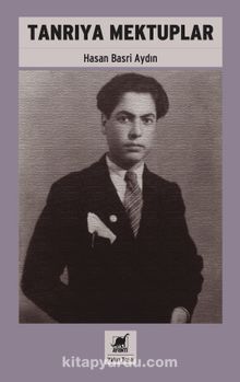 Tanrıya Mektuplar - Hasan Basri Aydın