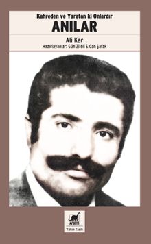 Anılar & Kahreden ve Yaratan ki Onlardır