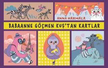 Babaanne Göçmen Kuş'tan Kartlar 