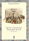 Osmanlı Toplumunda Tasavvuf 18, Y&uuml;zyıl