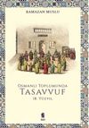 Osmanlı Toplumunda Tasavvuf 18, Yüzyıl