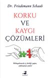 Korku ve Kaygı &Ccedil;&ouml;z&uuml;mleri