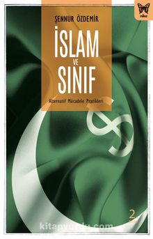 İslam ve Sınıf & Alternatif Mücadele Pratikleri - Şennur Özdemir