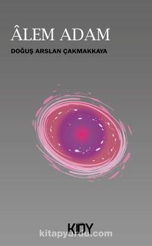 Alem Adam - Doğuş Arslan Çakmakkaya