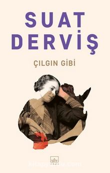 Çılgın Gibi - Suat Derviş