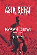 Köşe-i Bend (Tarz-ı Sefaî) Şiirler