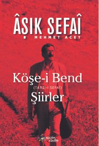 Köşe-i Bend (Tarz-ı Sefaî) Şiirler