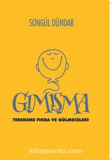 Gımışma & Terekeme Fıkra ve Gülmeceleri - Songül Dündar