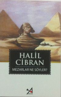 Mezarlar Ne Söyler?