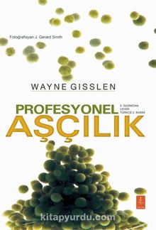 Profesyonel Aşçılık & Professional Cooking - Wayne Gisslen
