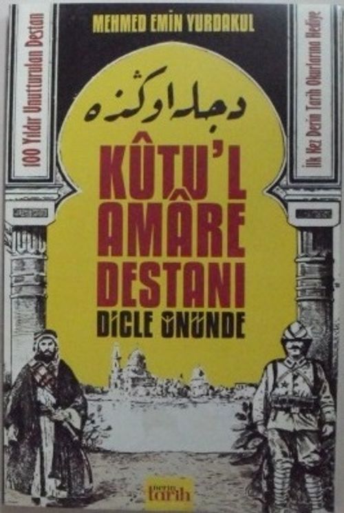 Kutu'l-Amare Destanı-Dicle Önünde 4-F-2