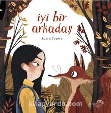 İyi Bir Arkadaş - Laura Suarez