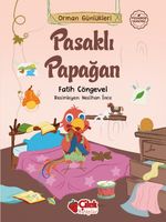 Orman Günlükleri / Pasaklı Papağan