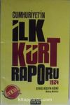 Cumhuriyetin İlk Kürt Raporu-1924 (2-B-16)
