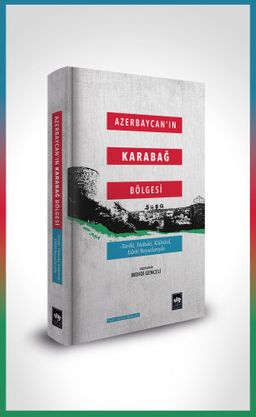 Azerbaycan'ın Karabağ Bölgesi (Ciltli)