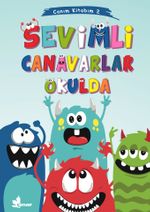Sevimli Canavarlar Okulda / Canım Kitabım 2