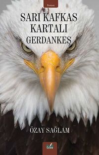 Sarı Kafkas Kartalı & Gerdankeş